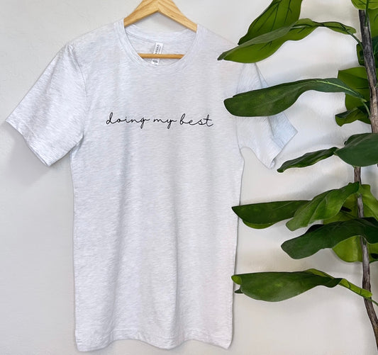 doing my best t-shirt